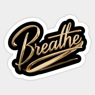 Breathe - Typograohy Graphic Design Sticker